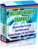 Thumbnail Software : Instant Header Graphics + 2 Bonuses