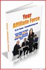 Thumbnail Your Affiliate Force - Establish Affiliate Program