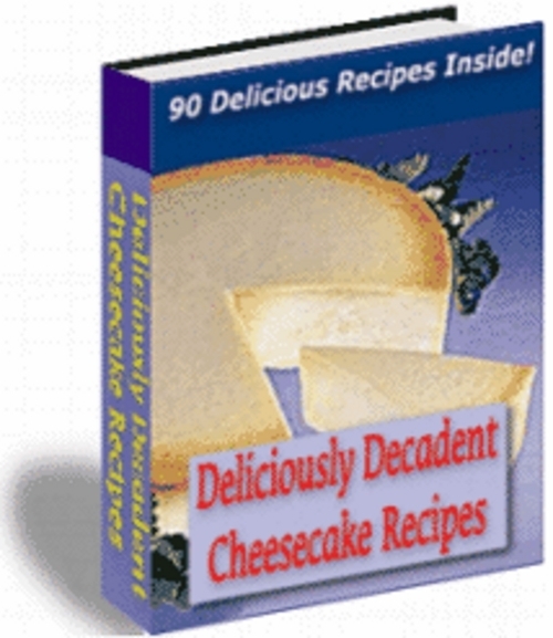 Product picture Delicously Decadent Cheesecake Recipes