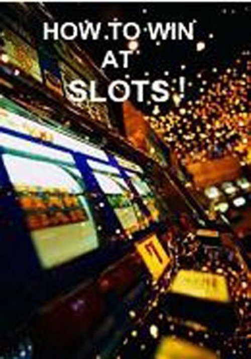 Product picture How to win at SLOTS! Beat the Casino!