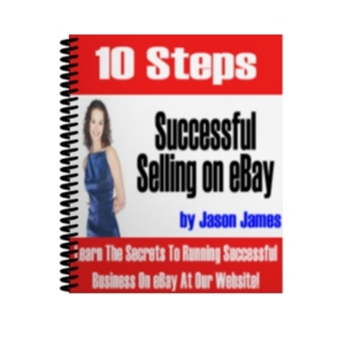 Product picture 10 Steps To Successful Selling On eBay Bonus (with MRR)