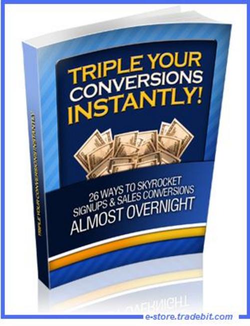 Product picture Triple Your Conversions - Skyrocket Signups and Sales 