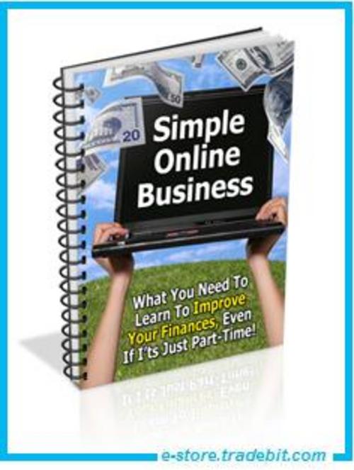 Product picture Simple Online Business - Selling Your Own Products