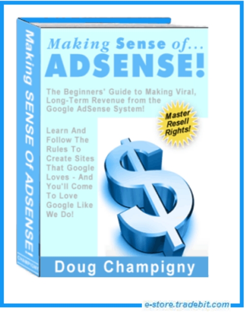 Product picture Making Sense Of Adsense -  Make REAL Money Online