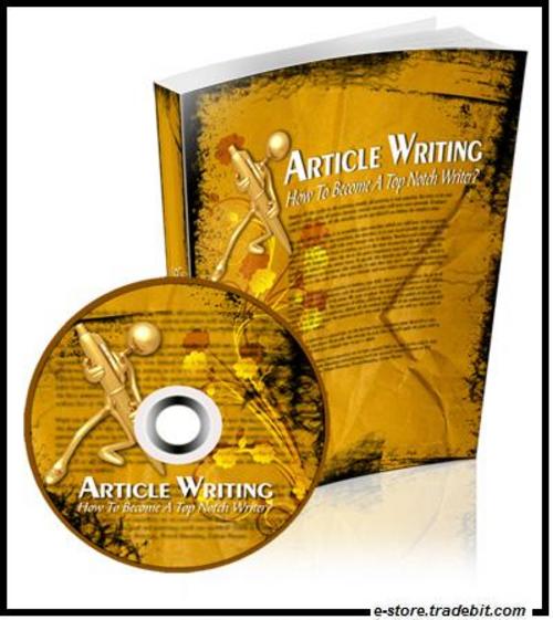Product picture Article Writing - How To Become A Top Notch Writer (MRR)