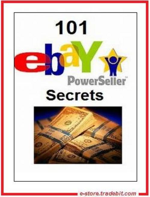 Product picture 101 eBay Power Seller Secrets 